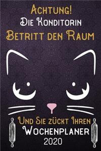 Achtung! Die Konditorin betritt den Raum und Sie zückt Ihren Wochenplaner 2020