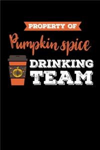 Property of Pumpkin Spice Drinking Team