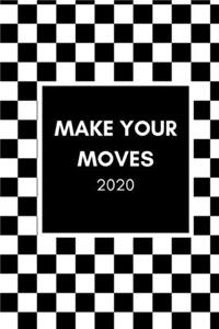 Make Your Moves 2020