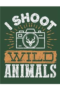 I Shoot Wild Animals
