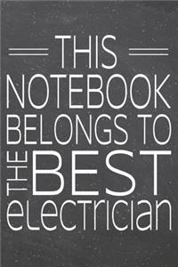 This Notebook Belongs To The Best Electrician