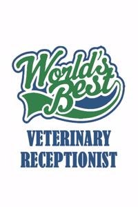 World's Best Veterinary Receptionist