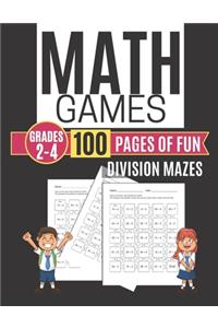 Math Games DIVISION MAZES 100 Pages of Fun Grades 2-4