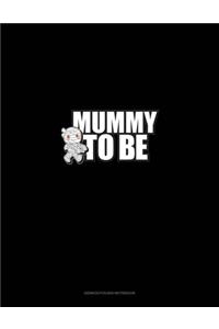 Mummy to Be