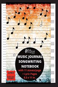 Music Journal Songwriting Notebook with 11 Staves / page + Lyric Pages