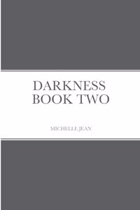 Darkness - Book Two