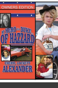 My Hero Is a Duke...of Hazzard