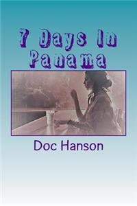 7 Days In Panama