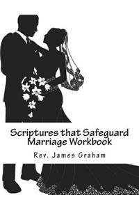 Scriptures that Safeguard Marriage Workbook