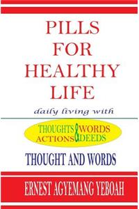 Pills For Healthy Life