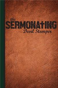The Sermonating Devil Stomper