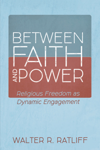 Between Faith and Power