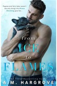 From Ice To Flames ( A West Brothers Novel)