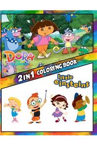 2 in 1 Coloring Book Dora the Explorer and Little Einsteins