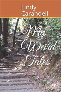 My Weird Tales