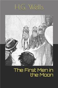 The First Men in the Moon