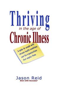 Thriving in the Age of Chronic Illness