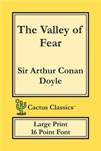 Valley of Fear (Cactus Classics Large Print): 16 Point Font; Large Text; Large Type