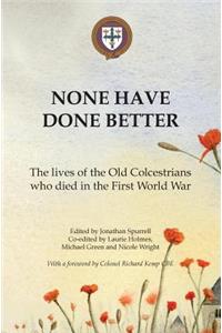 None Have Done Better