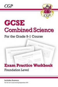 GCSE Combined Science Exam Practice Workbook - Foundation (includes answers)