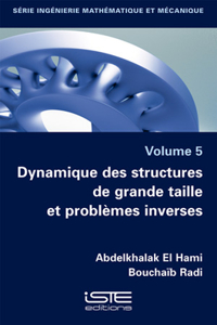 Dynamique des structures de grande taille et problemes inverses