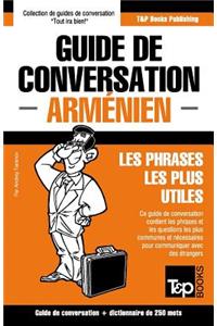 Guide de conversation Français-Arménien et mini dictionnaire de 250 mots