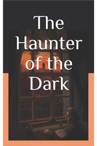 The Haunter of the Dark