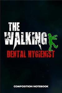 The Walking Dental Hygienist