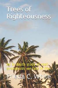 Trees of Righteousness