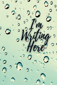 I'm Writing Here: Water Beads Notebook 8.5x11