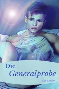 Die Generalprobe