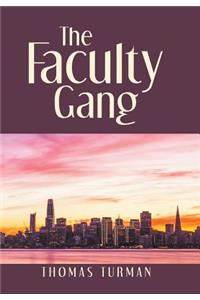 The Faculty Gang