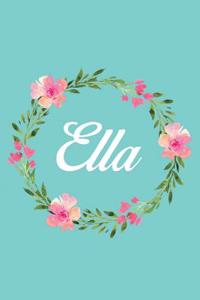 Ella: Personalized Name Floral Composition Notebook Journal for Girls and Women