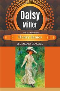 Daisy Miller (the 1879 Version)