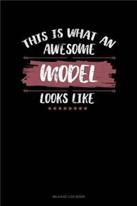 This Is What an Awesome Model Looks Like