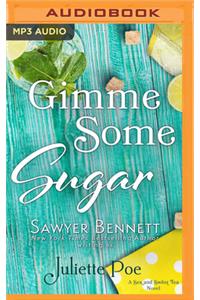 Gimme Some Sugar