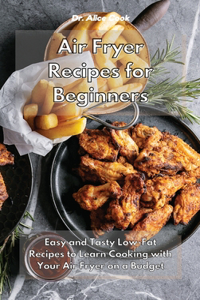 Air Fryer Recipes for Beginners