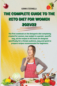 The Complete Guide to the Keto Diet for Women 2021/22