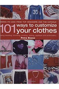 101 Ways to Customise Your Clothes