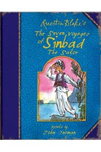 Quentin Blake's the Seven Voyages of Sinbad the Sailor