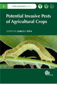 Potential Invasive Pests of Agricultural Crops