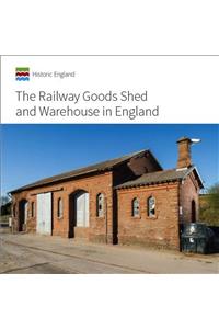 The Railway Goods Shed and Warehouse in England