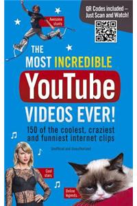 The Most Incredible Youtube Videos Ever!