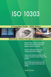 ISO 10303 A Complete Guide - 2020 Edition