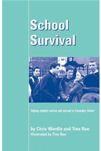 School Survival: Helping Students Survive and Succeed in Secondary School