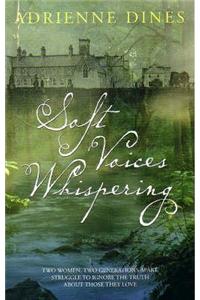Soft Voices Whispering