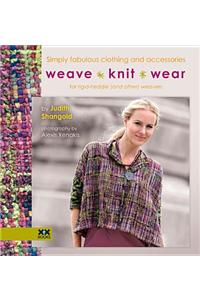 Weave • Knit • Wear