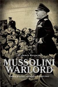 Mussolini Warlord