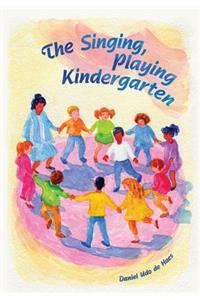 The Singing, Playing Kindergarten