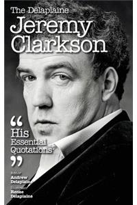 The Delaplaine JEREMY CLARKSON - His Essential Quotations